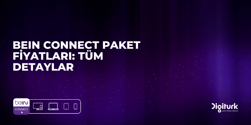 bein-connect-paket-fiyatlari